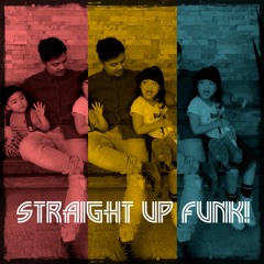 Straight Up Funk!