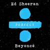 Ed Sheeran And Beyoncé Perfect Duet Beat Boosted Mp3
