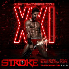 STROKE NYE 2018 - JOE PACHECO - PROMO SET