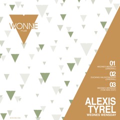 Alexis Tyrel - Wednes Wensday (Tom Wax Edit)