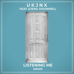 01. UKJNX - Listening Me (Feat Ajeng Havinhell)