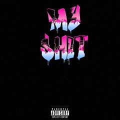 My Shit