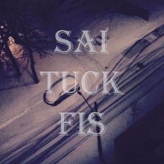 SAI TUCK FIS