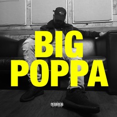 Big Poppa