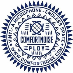 COMFORTNOISE PLOY