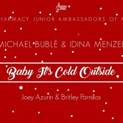 Baby, It's Cold Outside (Idina Menzel & Michael Buble) - Joey Azurin And Britley Pornillos