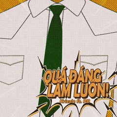 Quá Đáng Lắm Luôn | Krizzle x PB