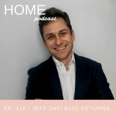 Episode 116: Jeff DeFlavio Returns