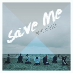Save Me - BTS