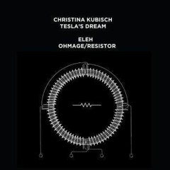 Eleh / Christina Kubisch - Split (Excerpt 2)