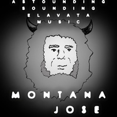 MONTANA JOSE - ELAVATA - 011 - BUMACHINE' - WHACK FAMILY RECORDS