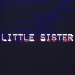 Little Sister