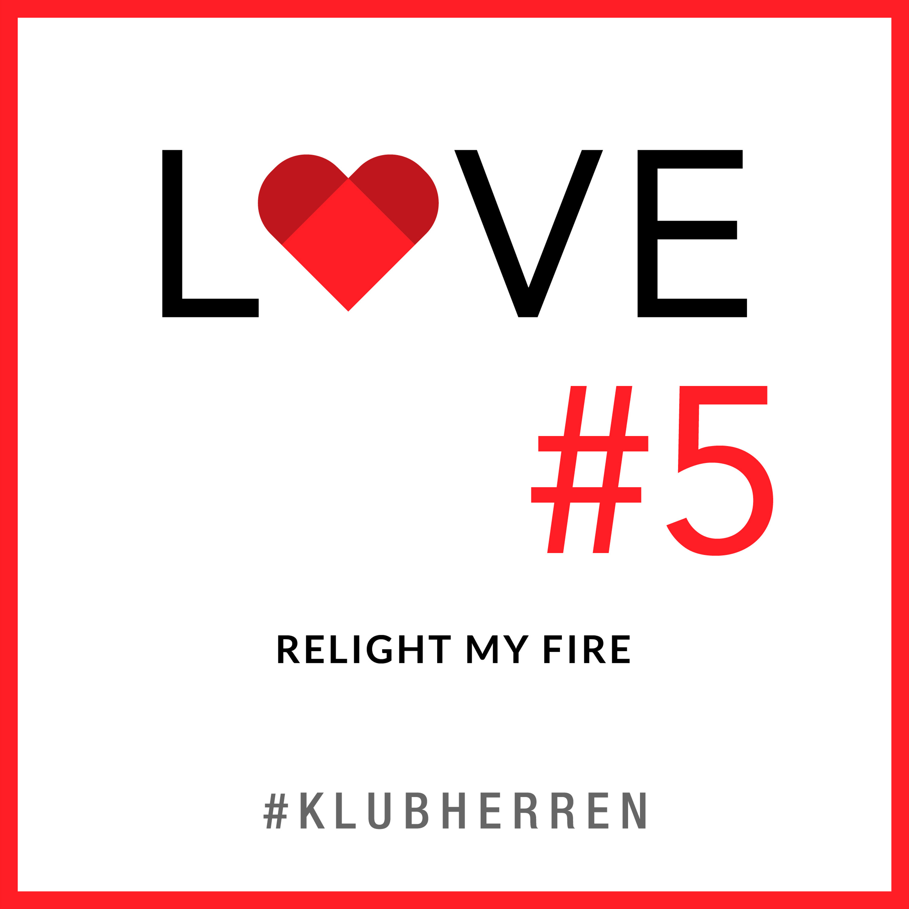 LOVE by KLUBHERREN