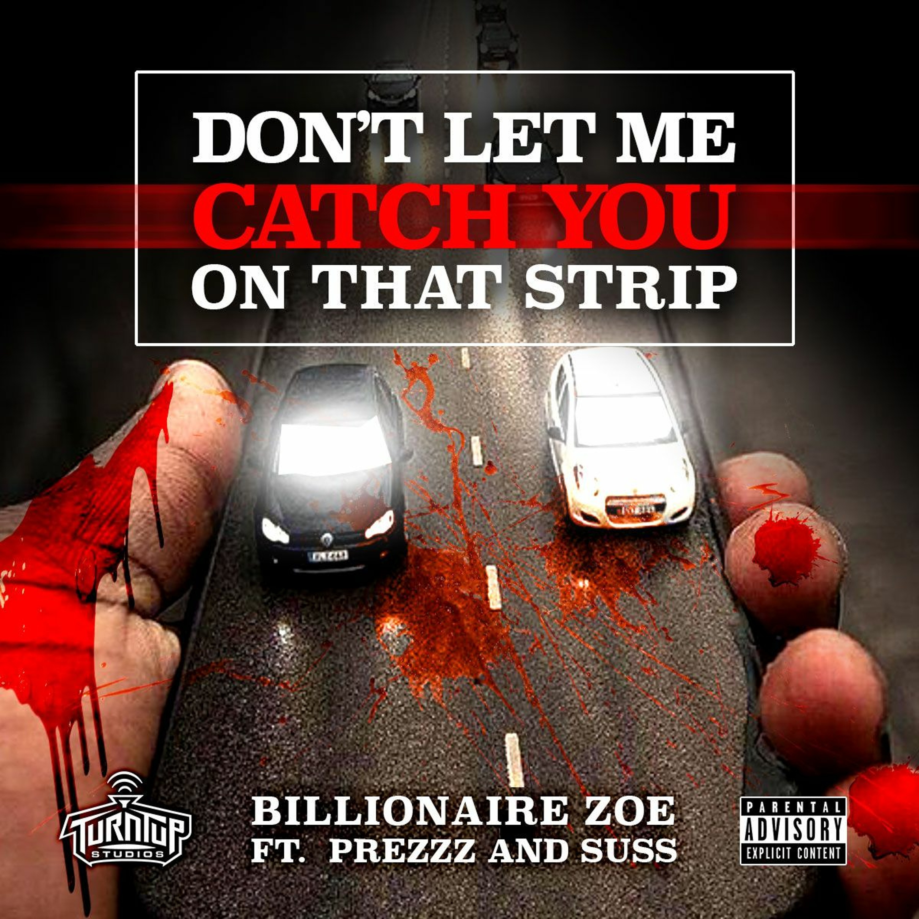 Don't Let Me Catch You On That Strip - ft Suss and Prezzz episode artwork