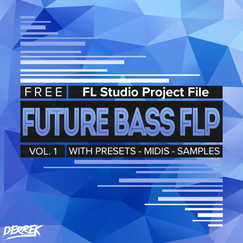 Free Future Bass FLP (+ Samples, Serum Presets & Midis)