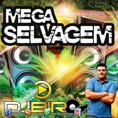MEGA SELVAGEM - BY DJ BIRO VNHT