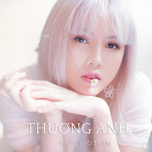 Thương Anh - Thiều Bảo Trâm