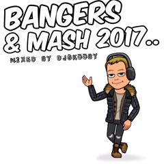 BANGERS & MASH 2017