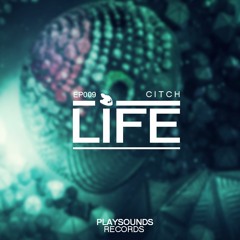Citch - Life