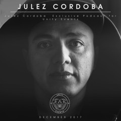 Julez Cordoba - Exclusive Podcast For Unity Events (December 2017)