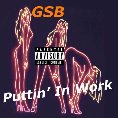 GSB x Puttin' In Work