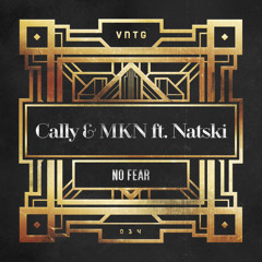 Cally & MKN - No Fear feat. Natski