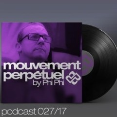 Mouvement Perpétuel Podcast 027