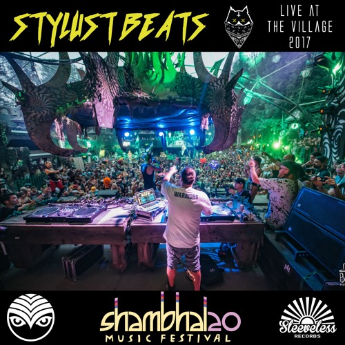 Stylust Live @The Village Stage, SHAMBHALA 2017 (Hosted by Emotionz)