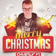 Charly Vi - Merry Christmas 2017 (Comercial Sound)