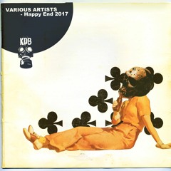 V.A. - KDB Happy End 2017[KDB123D]