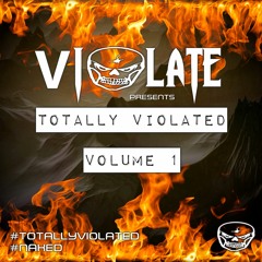 TOTALLY VIOLATED - volume 1