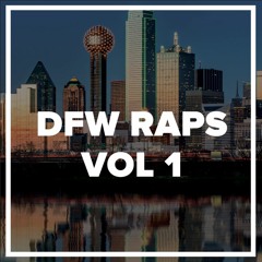 DFW Raps Vol 1