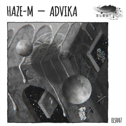 Haze-M - Advika (Original Mix)