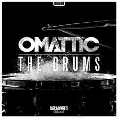 Omattic - The Drums