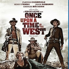 Once Upon A Time In The West - Ennio Morricone
