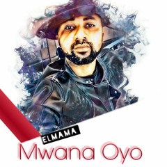 Elmaze - Mwana Oyo