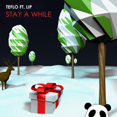 Teflo Ft. LIP - Stay A While