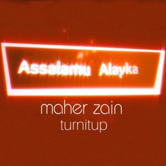 Maher Zain - Assalamu Alayka (TurnItUp Edit) Arabic Trap Remix #BassBoosted