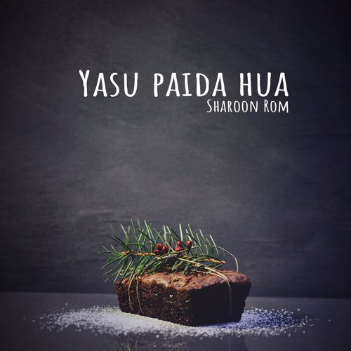 Yasu Paida hua - Sharoon Rom