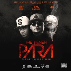 T.y.S "El Batallon" Feat. Tali X Lito Kirino - Sienten La Para (Prod. Shadow Blow)