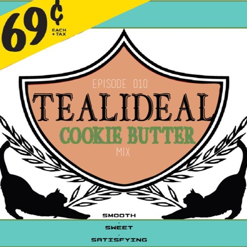 Swisher Session: Episode 10 Cookie Butter - Tealideal