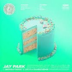 박재범 (Jay Park) - Birthday Remix (Feat. Ugly Duck, Woodie Gochild, Hoody)