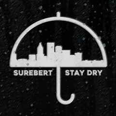 Stay Dry