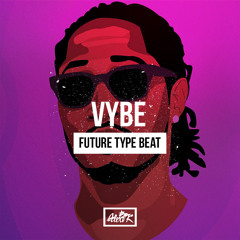 Vybe (88GLAM x Future Type Beat) *SOLD*