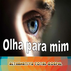 Olha Para Mim - Rádio Edit