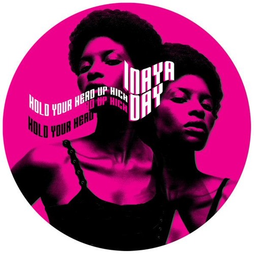 INAYA DAY - HOLD YOUR HEAD UP HIGH (LUKE S MASHUP)