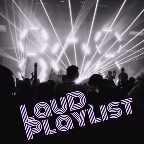 LauD Playlist