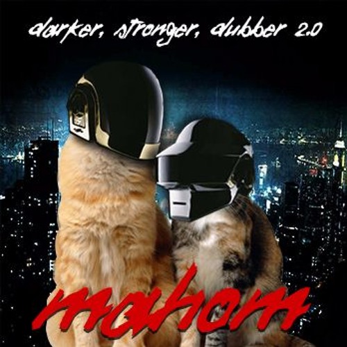 darker stronger dubber 2.0