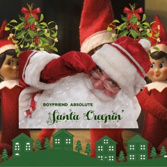Boyfriend Absolute - Santa Creepin'