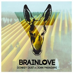 Brainlove (ft.John Paragami)